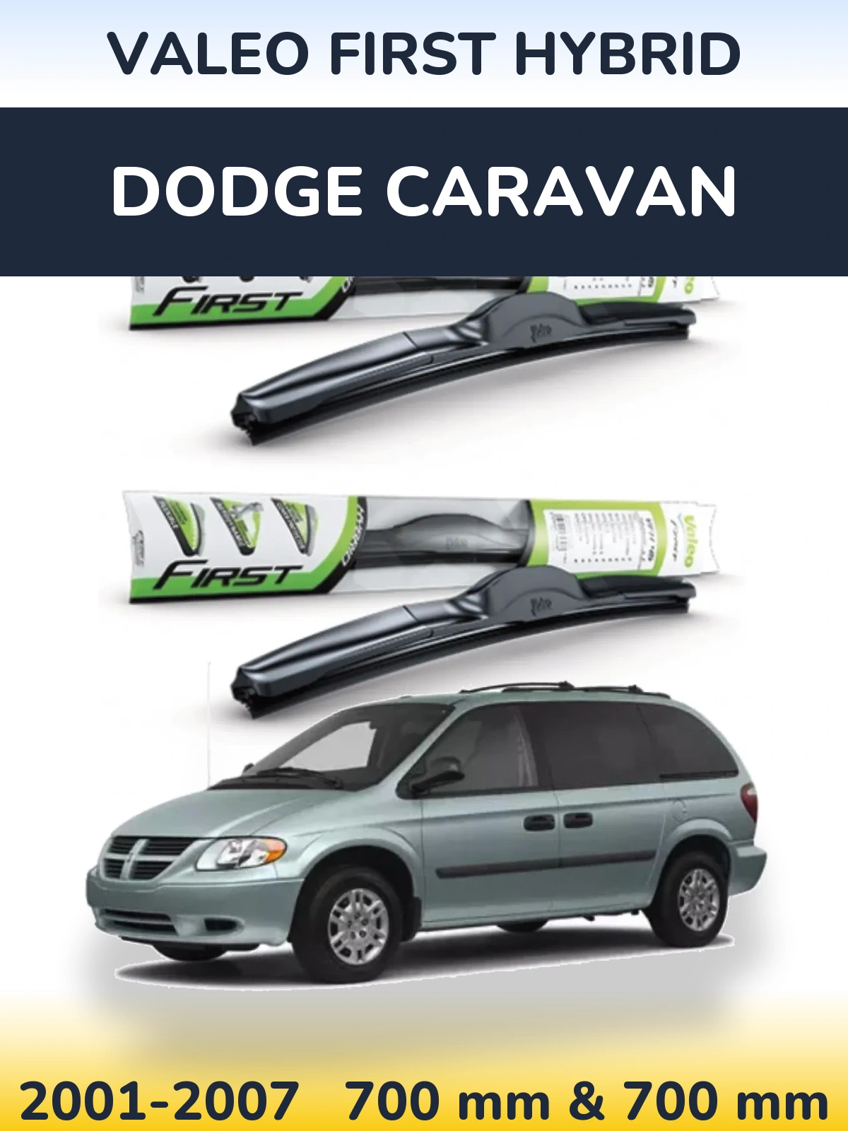 Ștergătoare Valeo First Hybrid pentru Dodge Caravan