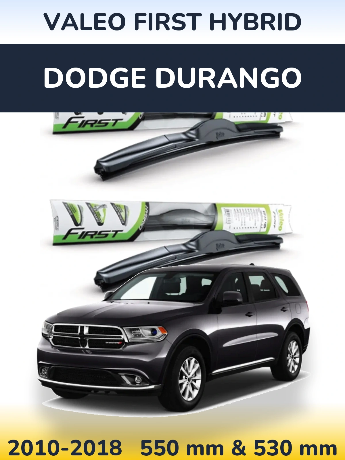 Ștergătoare Valeo First Hybrid pentru Dodge Durango