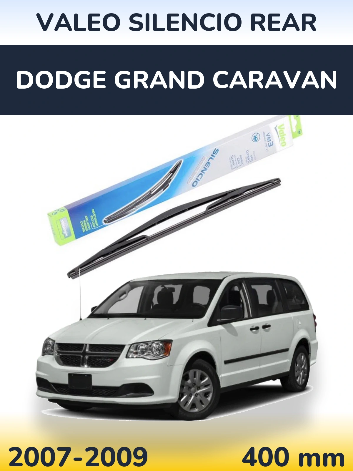 Ștergătoare Valeo Silencio Rear pentru Dodge Grand Caravan