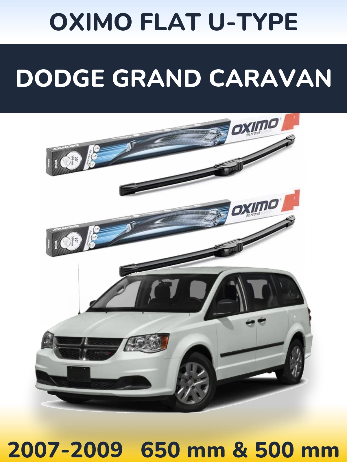 Ștergătoare Oximo Flat U-type pentru Dodge Grand Caravan