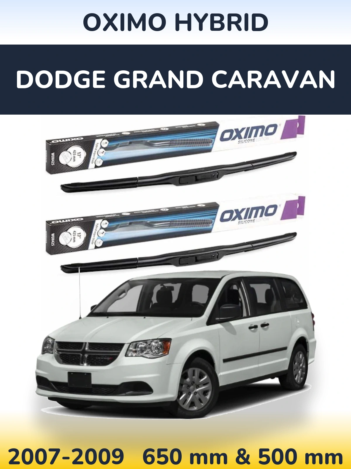 Ștergătoare Oximo Hybrid pentru Dodge Grand Caravan