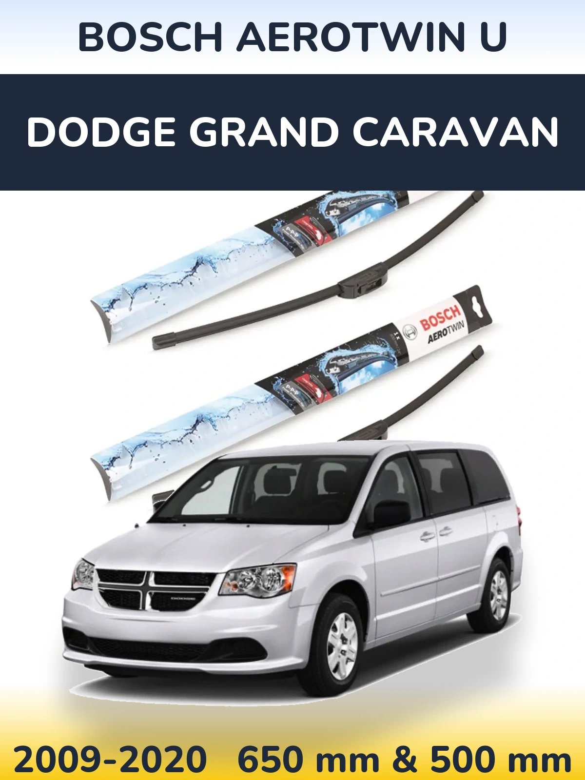 Ștergătoare BOSCH AeroTwin U pentru Dodge Grand Caravan