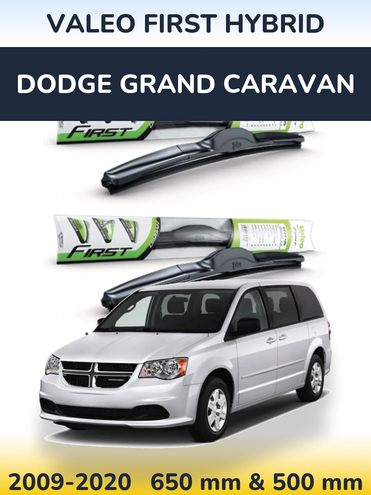 Ștergătoare Valeo First Hybrid pentru Dodge Grand Caravan