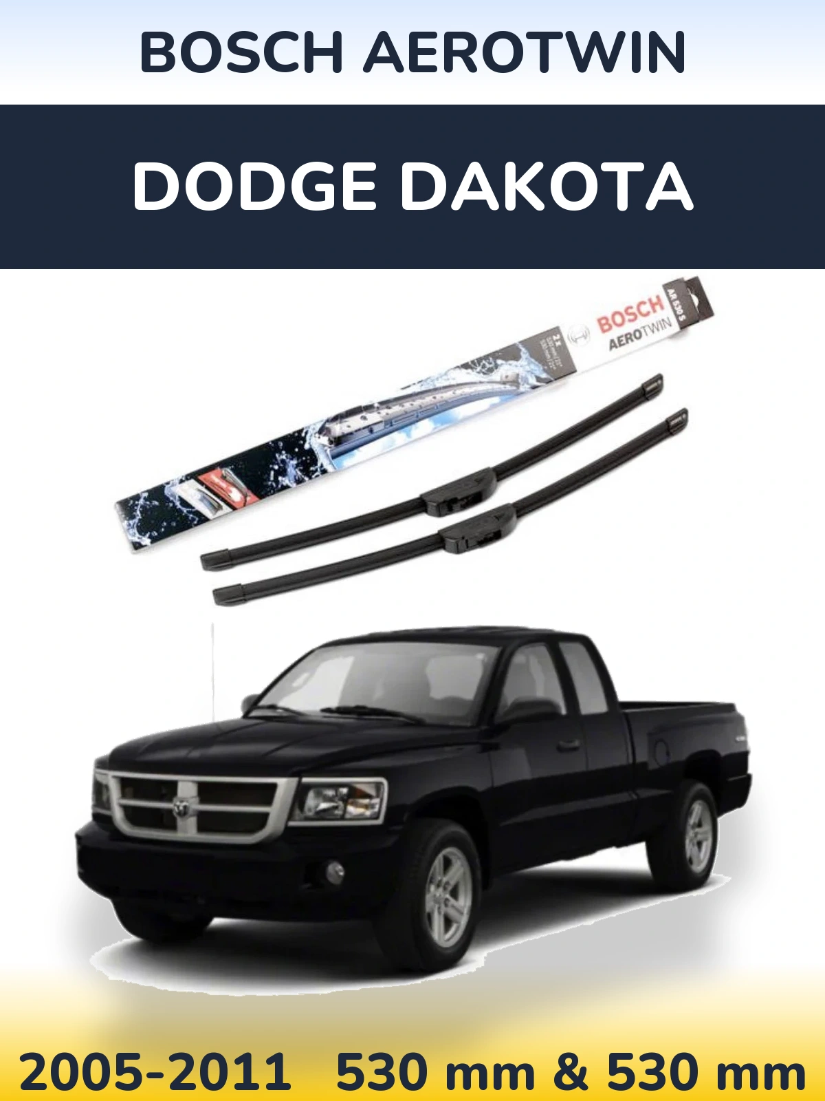 Ștergătoare BOSCH AeroTwin pentru Dodge Dakota