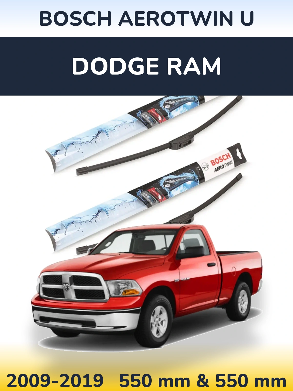 Ștergătoare BOSCH AeroTwin U pentru Dodge RAM