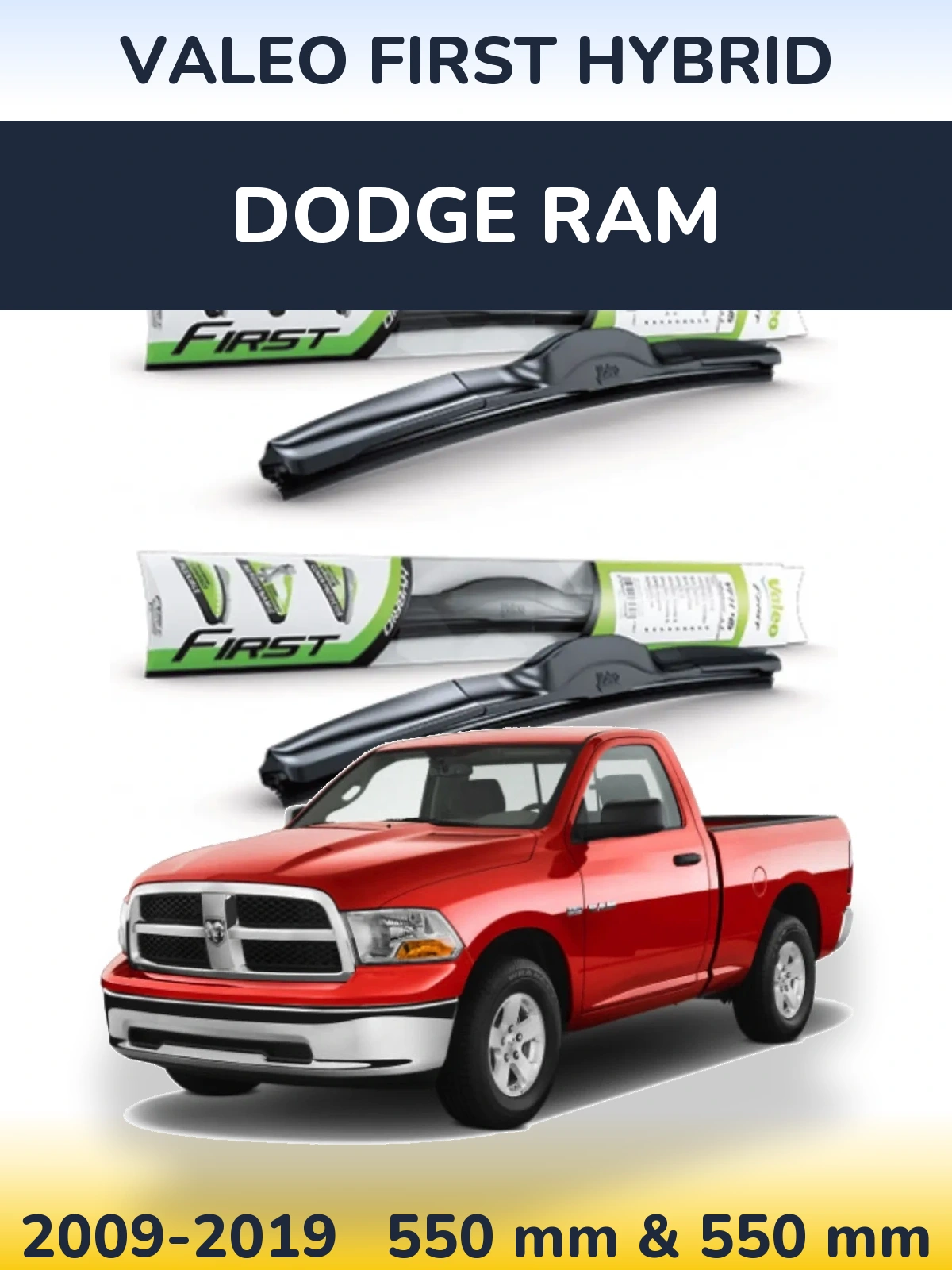 Ștergătoare Valeo First Hybrid pentru Dodge RAM
