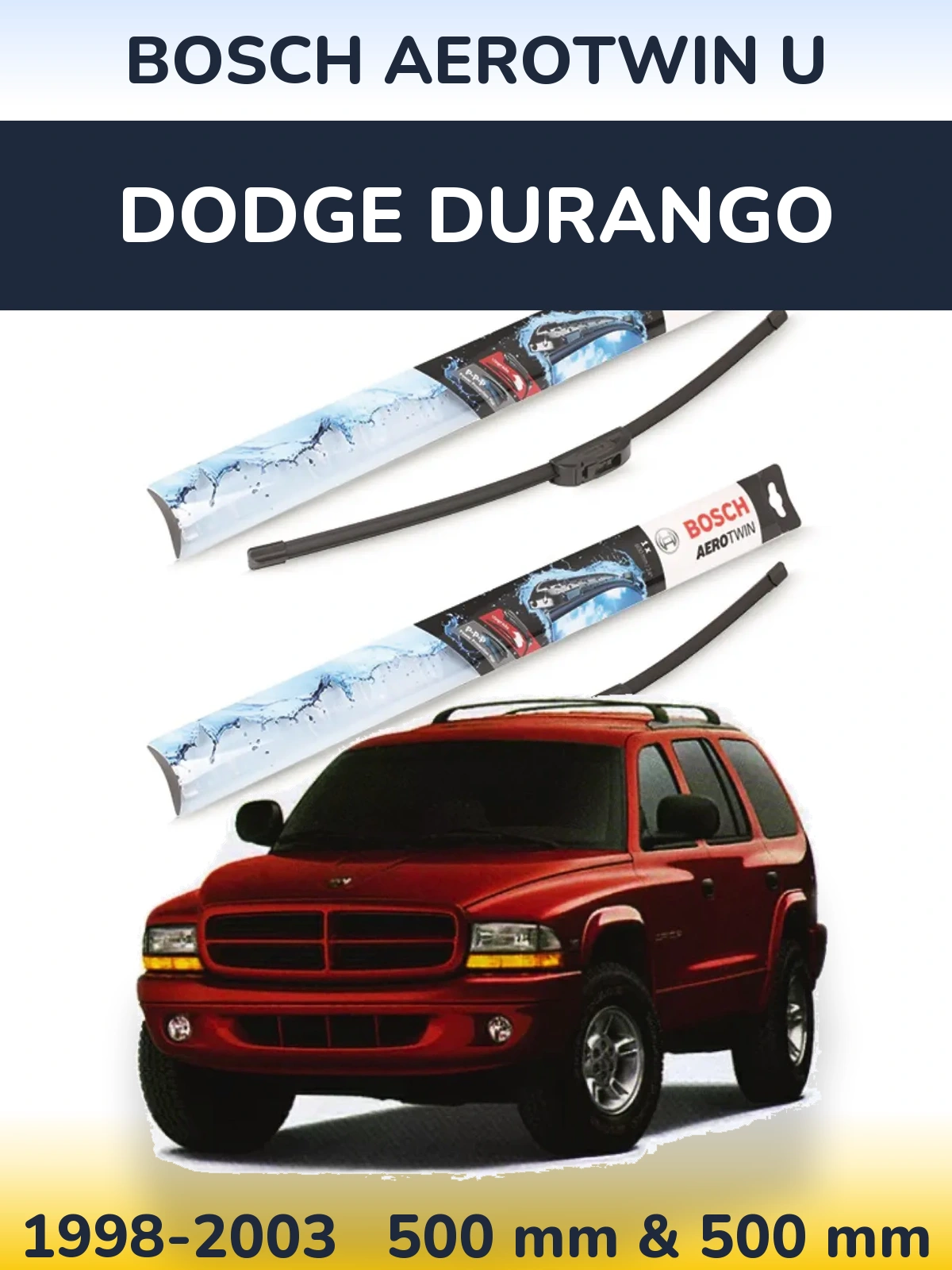 Ștergătoare BOSCH AeroTwin U pentru Dodge Durango