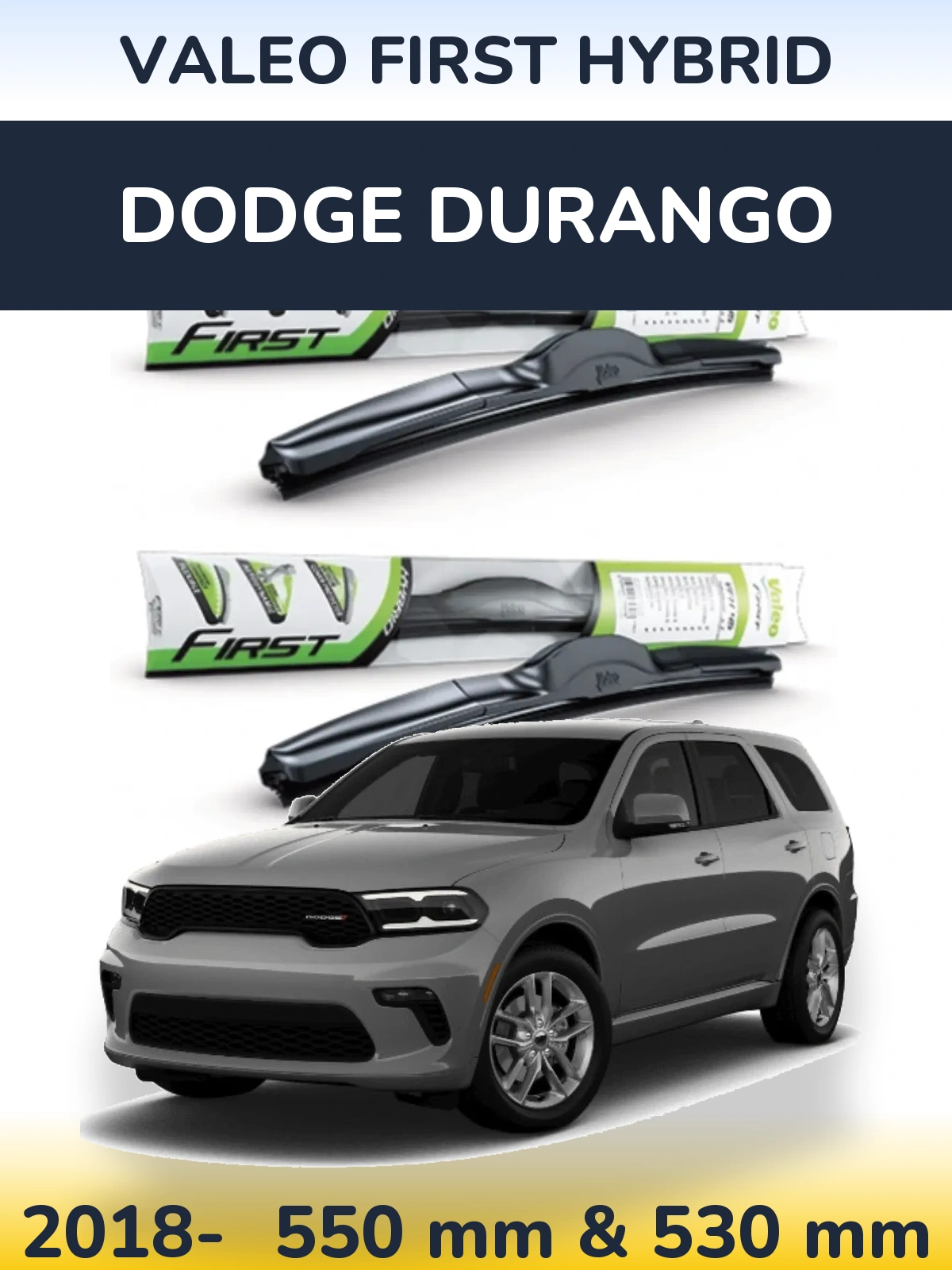 Ștergătoare Valeo First Hybrid pentru Dodge Durango