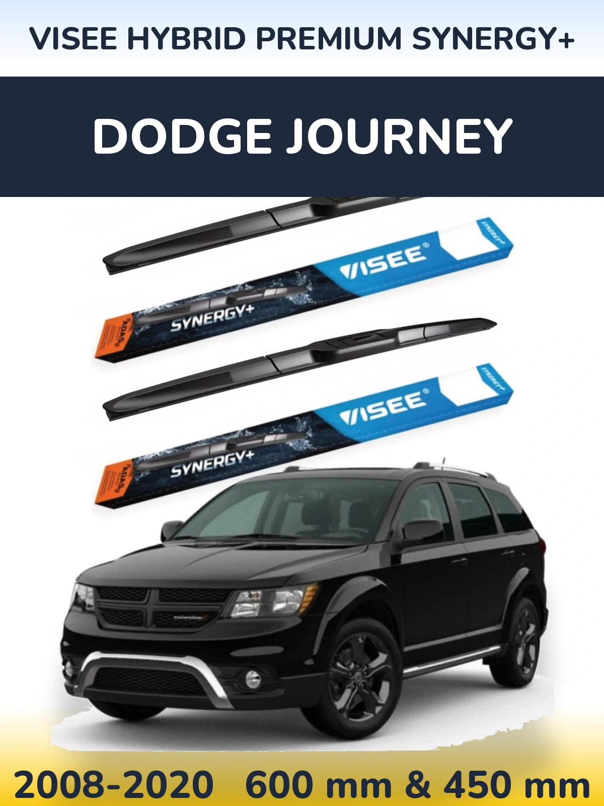 Ștergătoare VISEE HYBRID PREMIUM SYNERGY+ pentru Dodge Journey