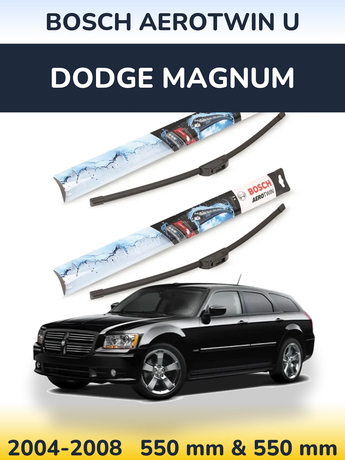 Ștergătoare BOSCH AeroTwin U pentru Dodge Magnum