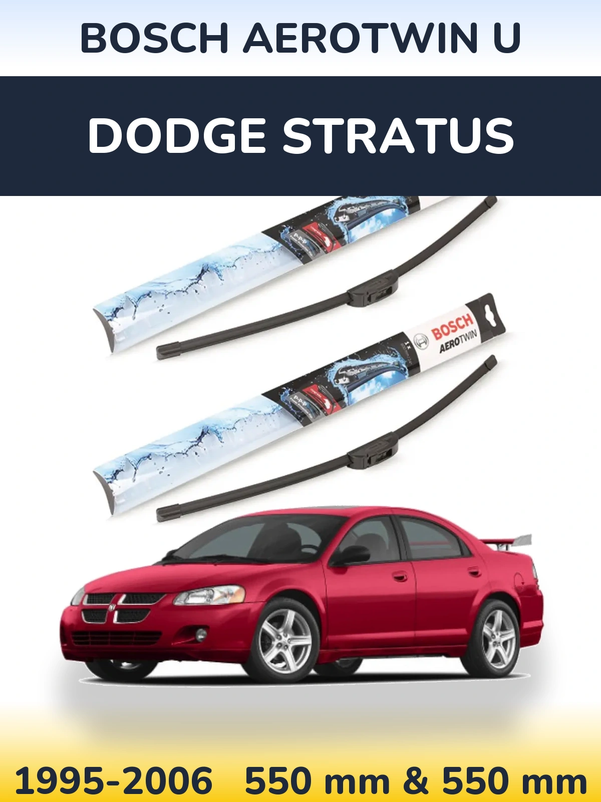 Ștergătoare BOSCH AeroTwin U pentru Dodge Stratus