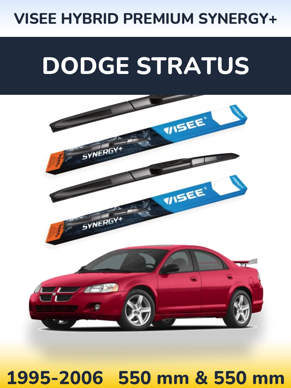 Ștergătoare VISEE HYBRID PREMIUM SYNERGY+ pentru Dodge Stratus