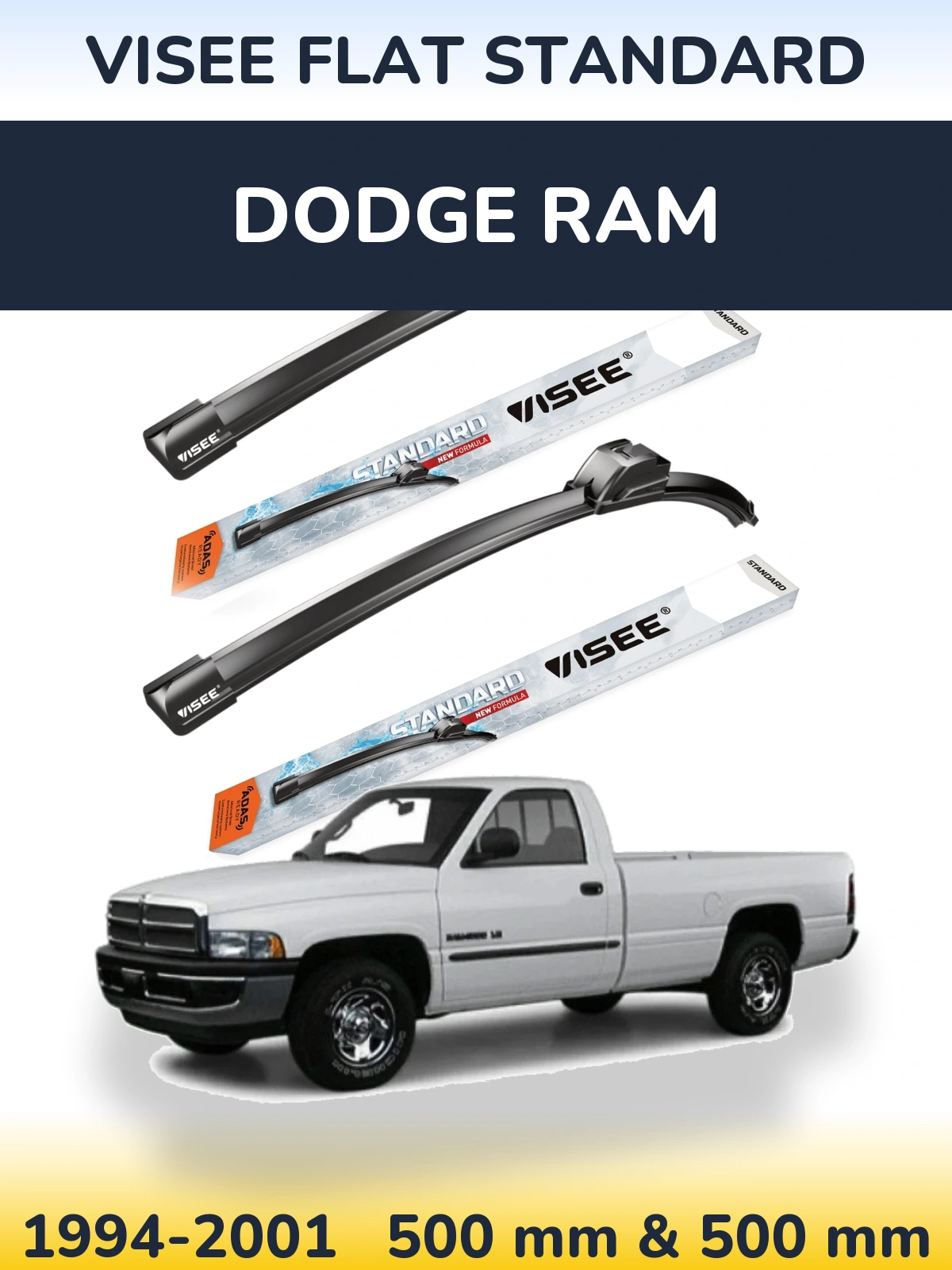 Ștergătoare VISEE FLAT STANDARD pentru Dodge RAM