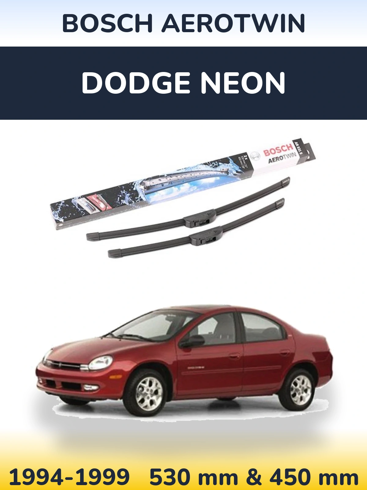 Ștergătoare BOSCH AeroTwin pentru Dodge Neon