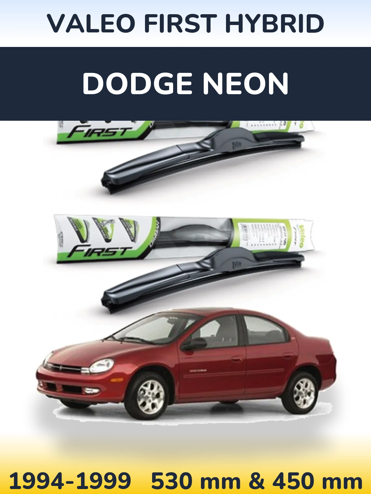Ștergătoare Valeo First Hybrid pentru Dodge Neon