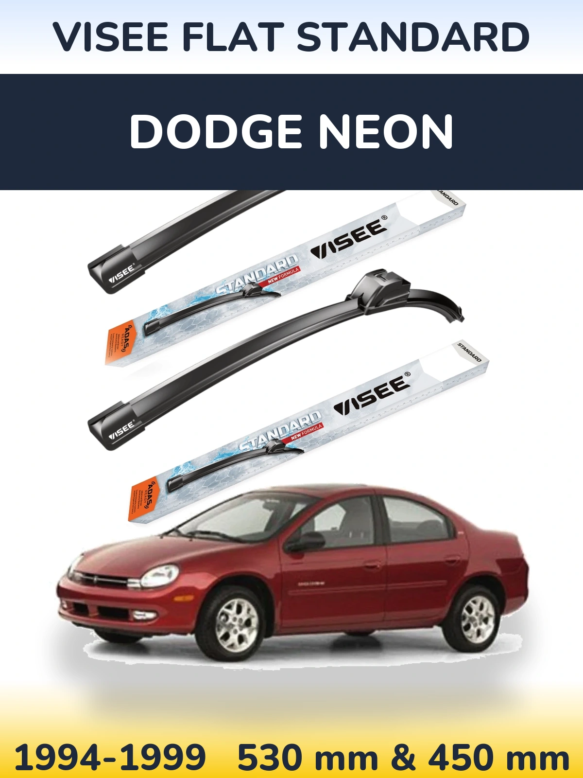 Ștergătoare VISEE FLAT STANDARD pentru Dodge Neon