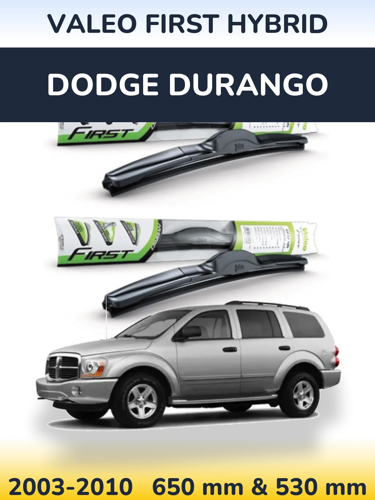 Ștergătoare Valeo First Hybrid pentru Dodge Durango