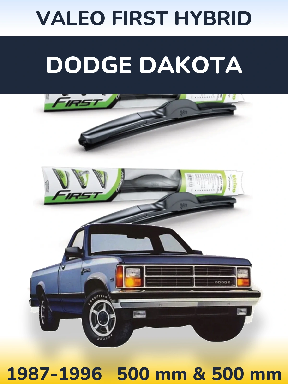 Ștergătoare Valeo First Hybrid pentru Dodge Dakota