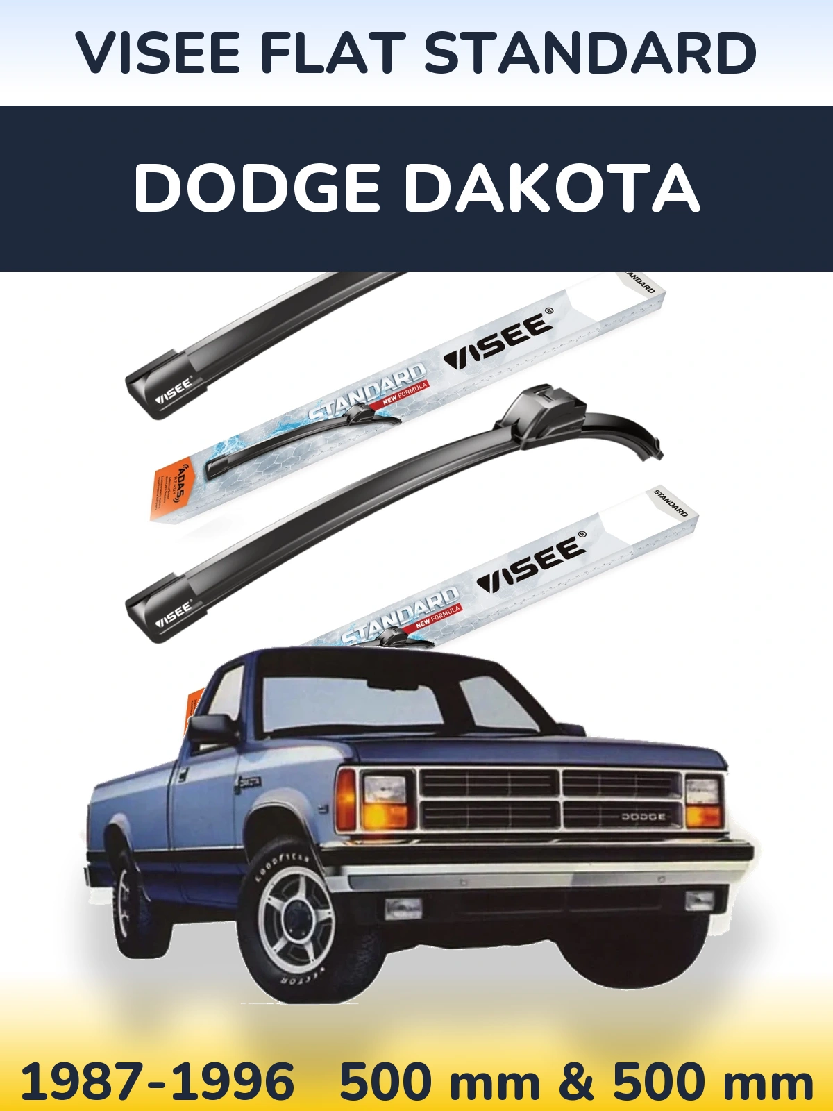 Ștergătoare VISEE FLAT STANDARD pentru Dodge Dakota