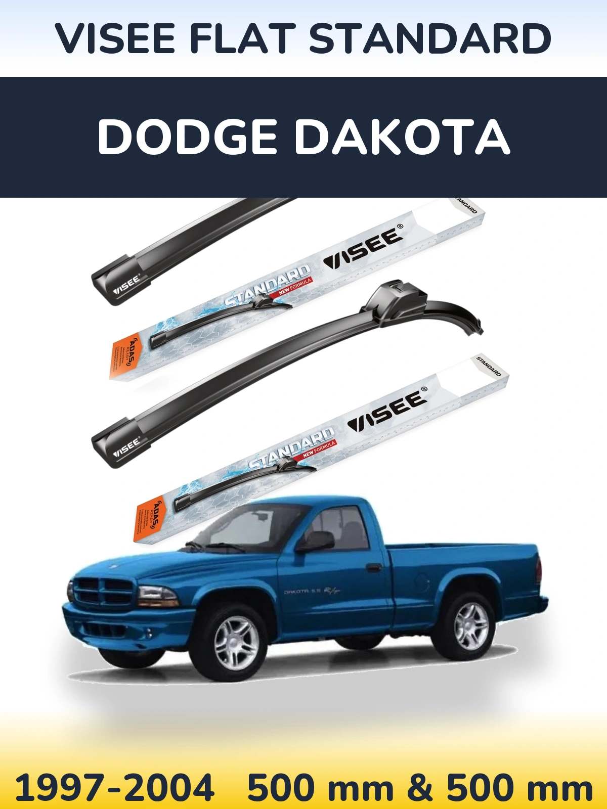 Ștergătoare VISEE FLAT STANDARD pentru Dodge Dakota
