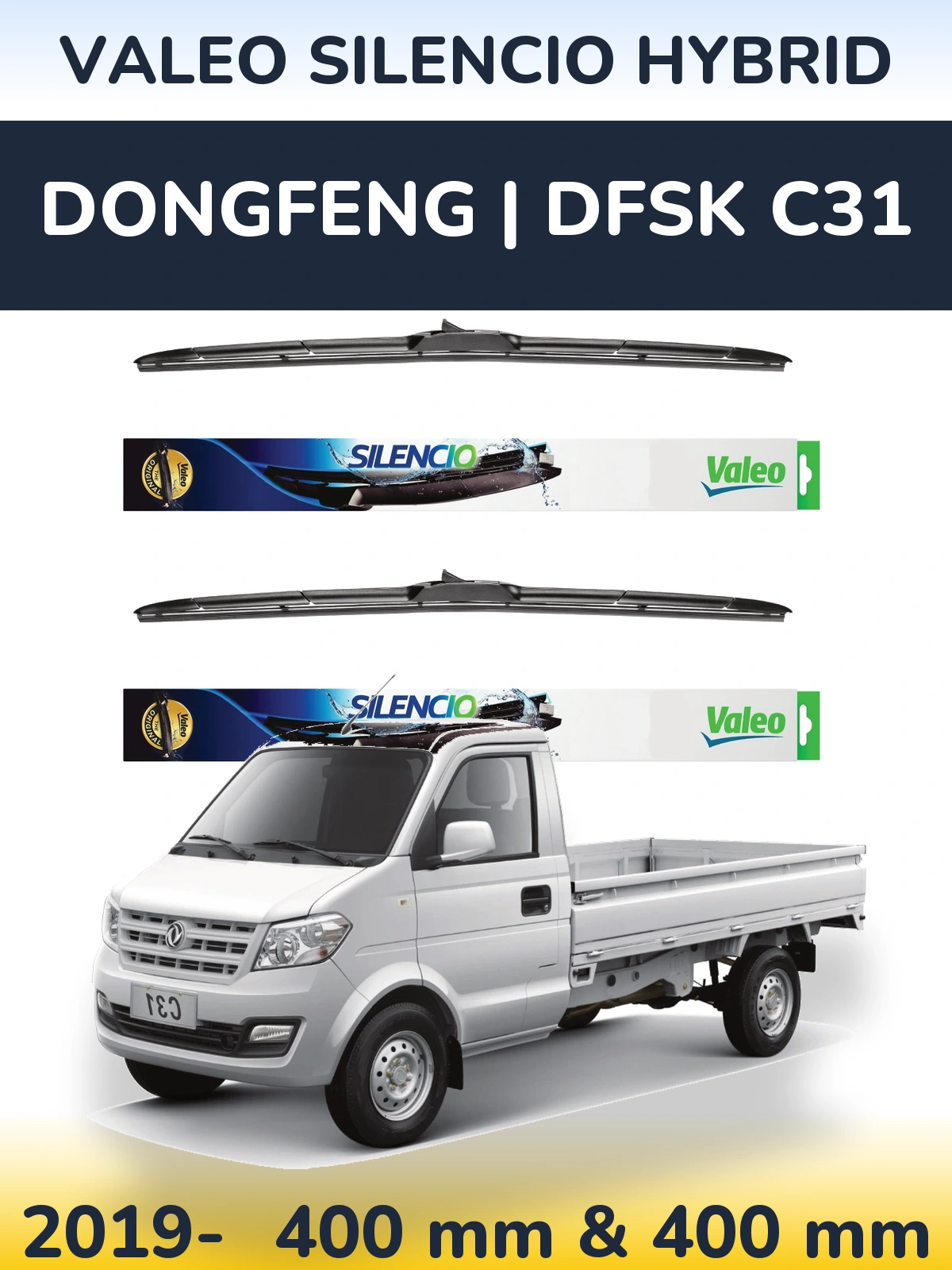 Ștergătoare Valeo Silencio Hybrid pentru DongFeng | DFSK C31