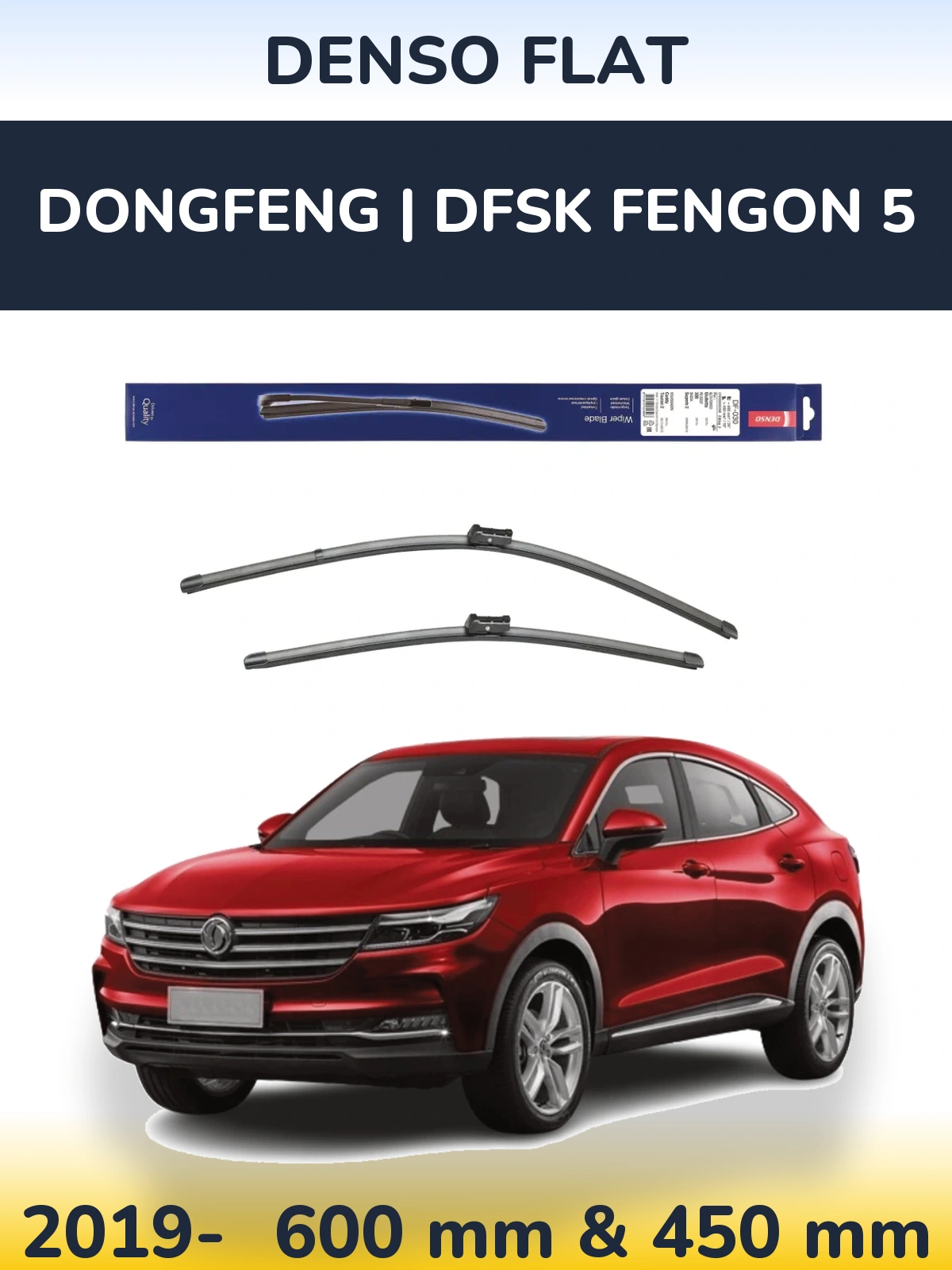 Ștergătoare Denso Flat pentru DongFeng | DFSK Fengon 5