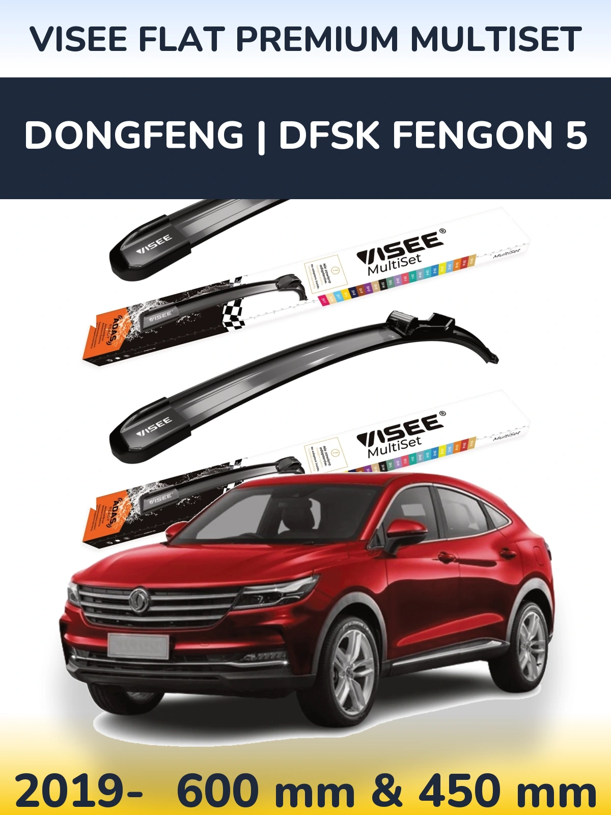 Ștergătoare VISEE FLAT PREMIUM MultiSet pentru DongFeng | DFSK Fengon 5