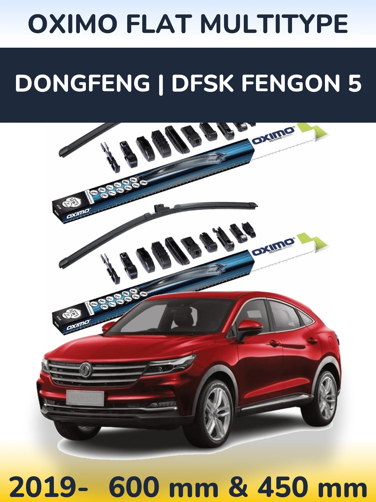 Ștergătoare Oximo Flat MultiTipe pentru DongFeng | DFSK Fengon 5