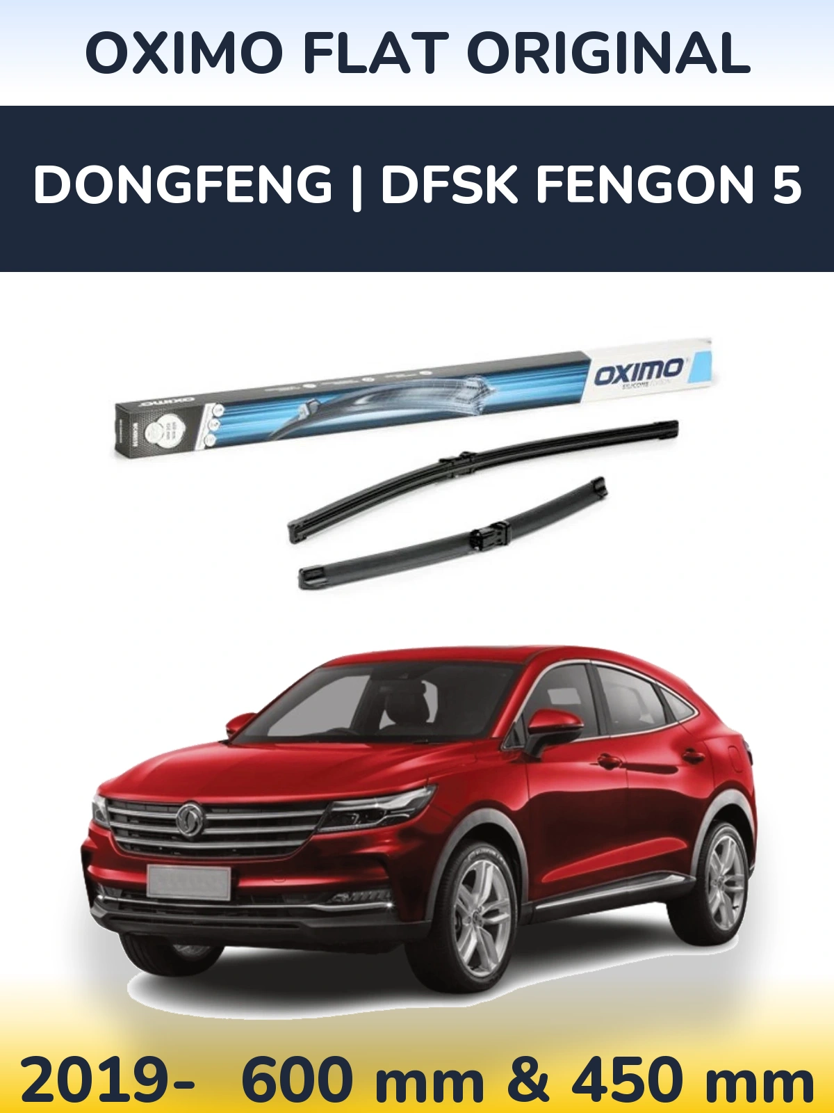 Ștergătoare Oximo Flat Original pentru DongFeng | DFSK Fengon 5