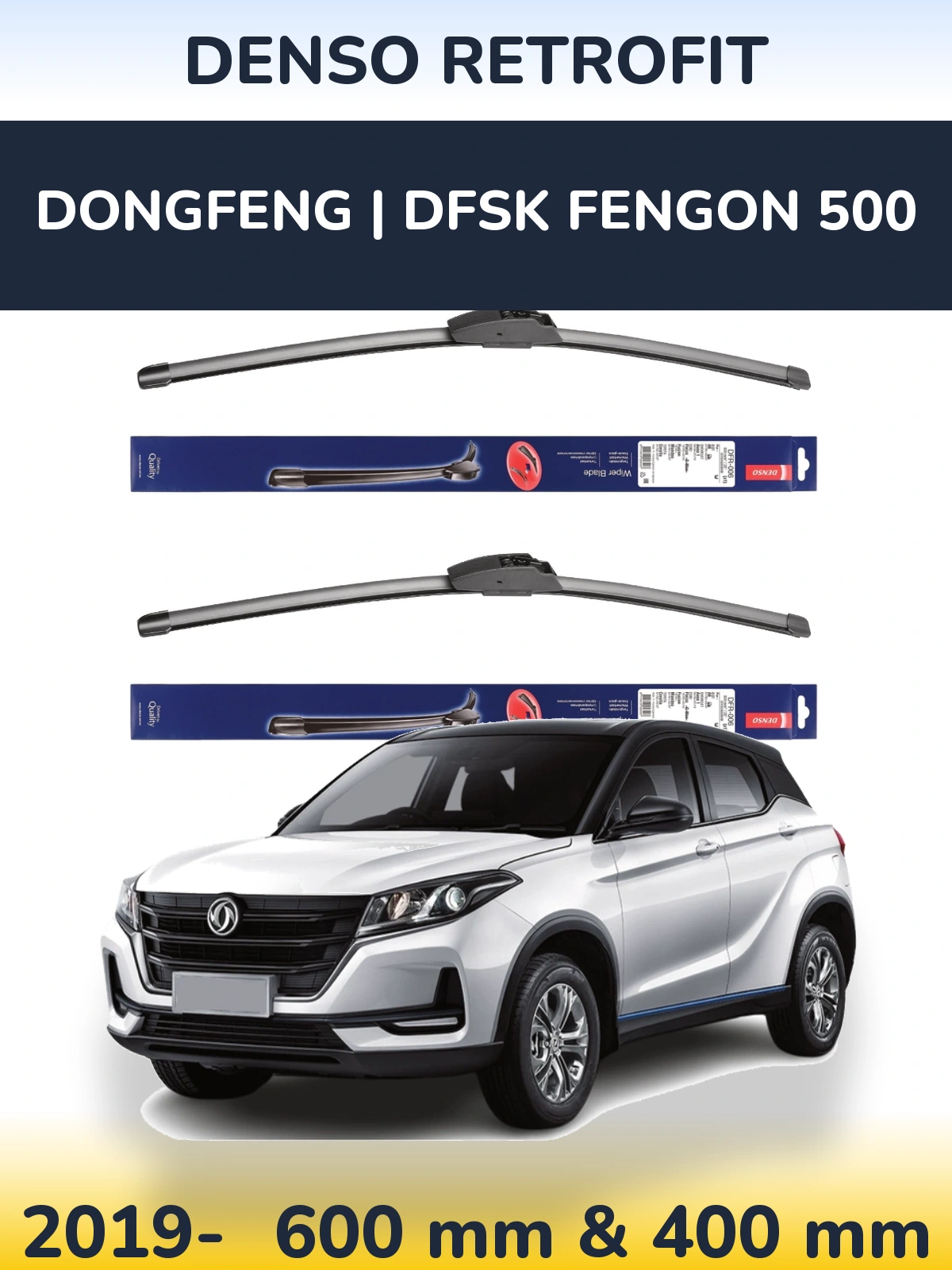 Ștergătoare Denso Retrofit pentru DongFeng | DFSK Fengon 500