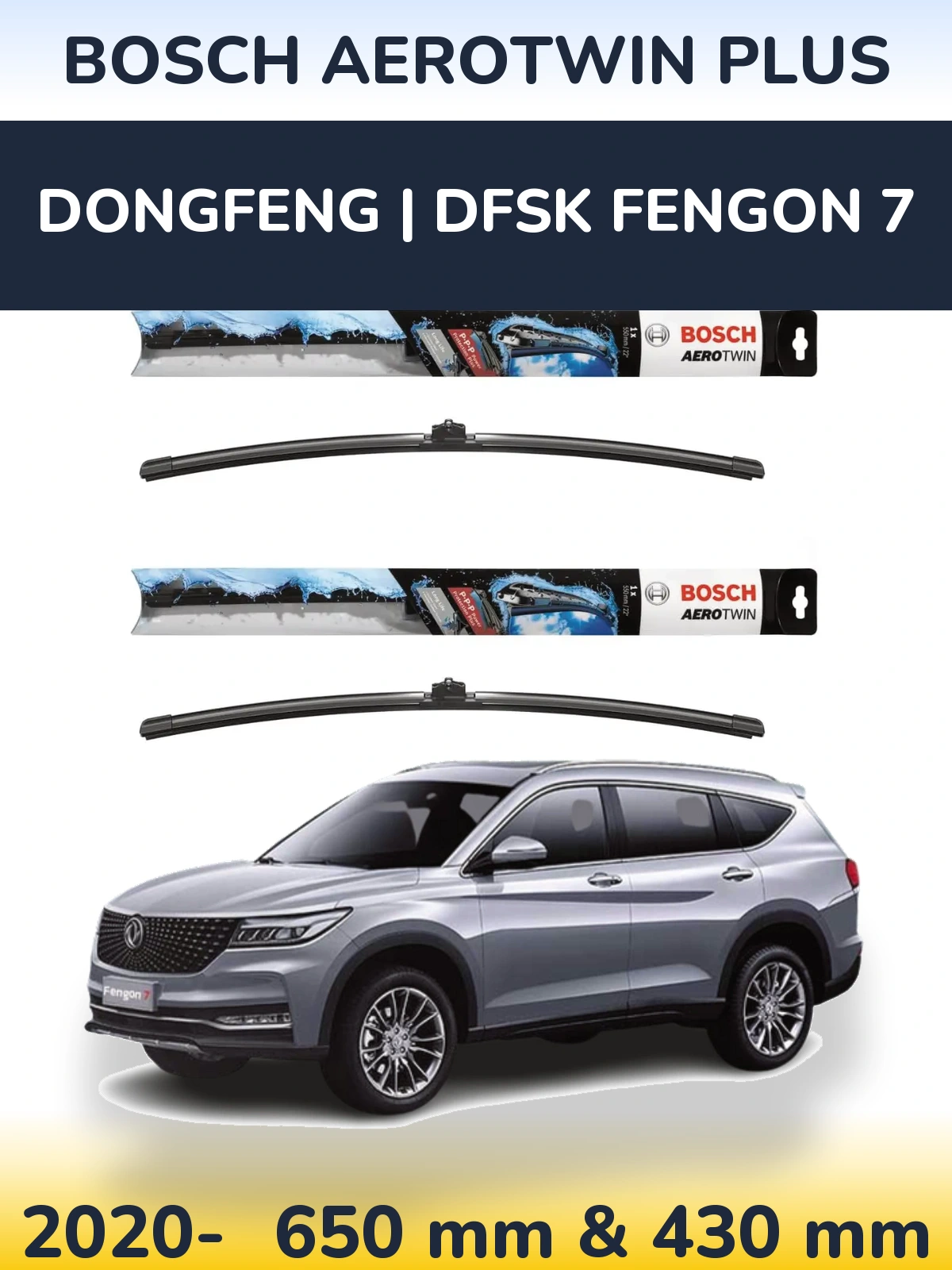 Ștergătoare BOSCH AeroTwin Plus pentru DongFeng | DFSK Fengon 7