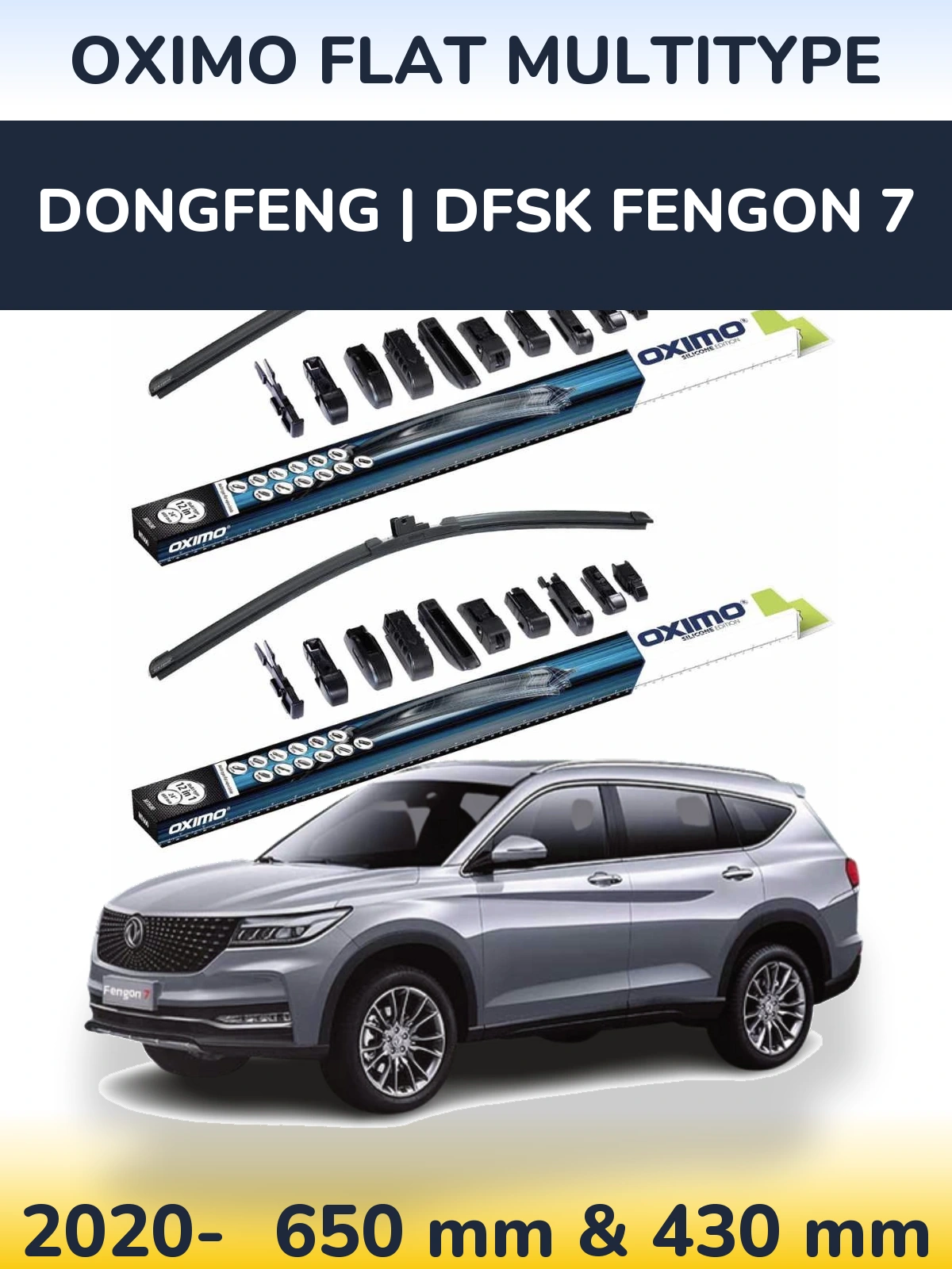 Ștergătoare Oximo Flat MultiTipe pentru DongFeng | DFSK Fengon 7