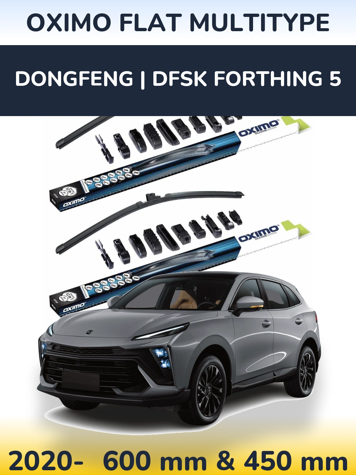 Ștergătoare Oximo Flat MultiTipe pentru DongFeng | DFSK Forthing 5
