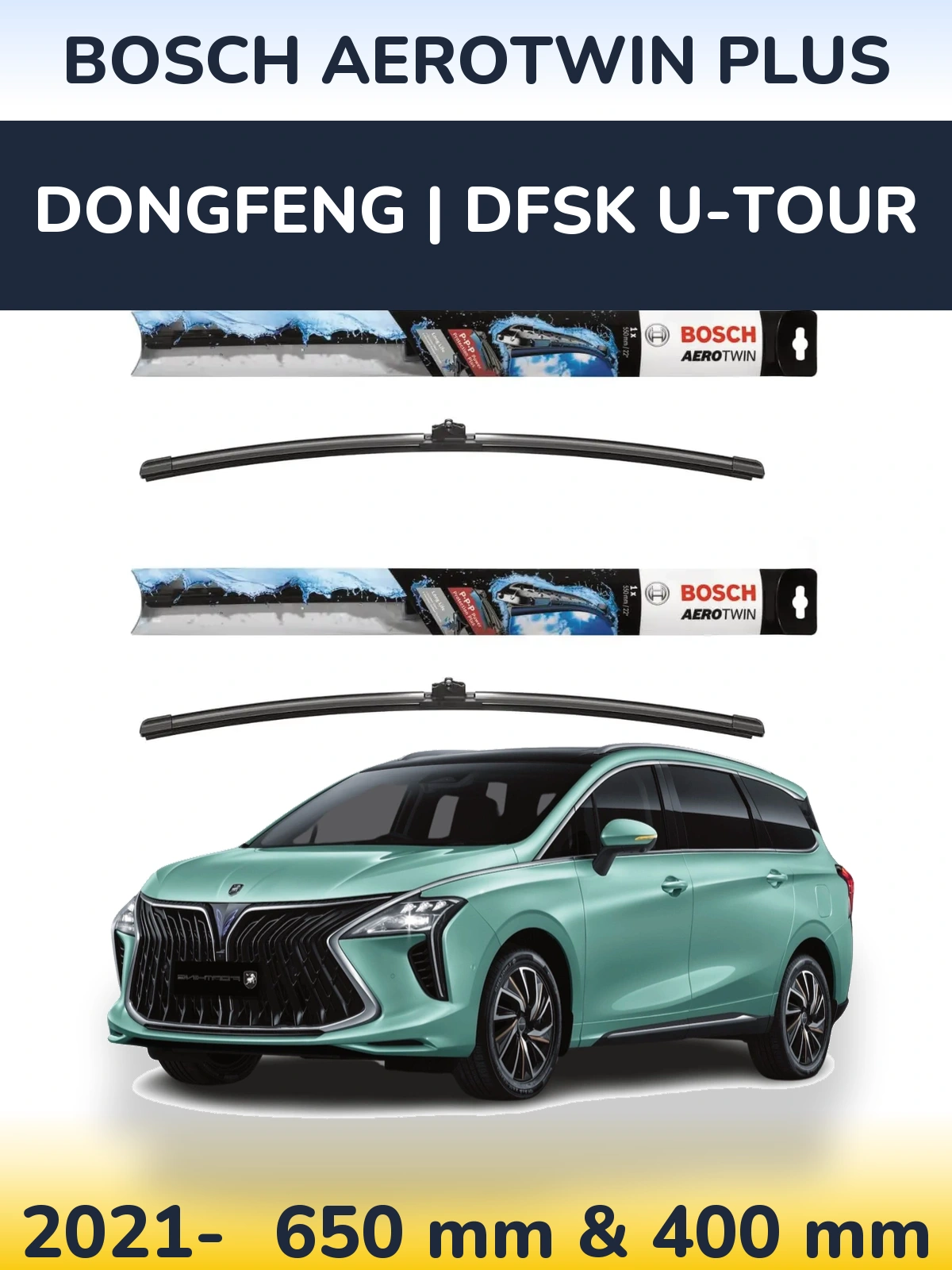 Ștergătoare BOSCH AeroTwin Plus pentru DongFeng | DFSK U-Tour