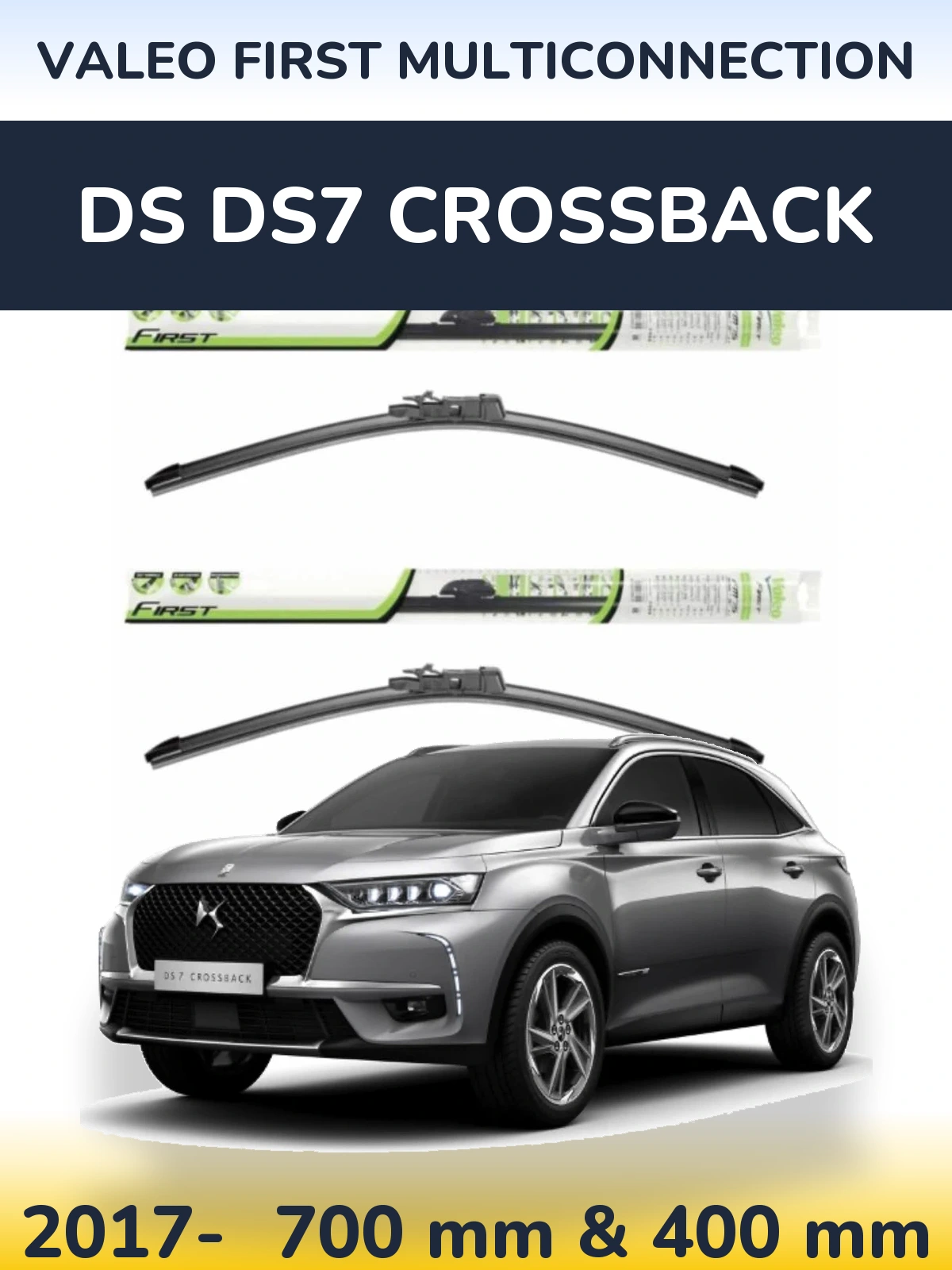 Ștergătoare Valeo First MultiConnection pentru DS DS7 Crossback