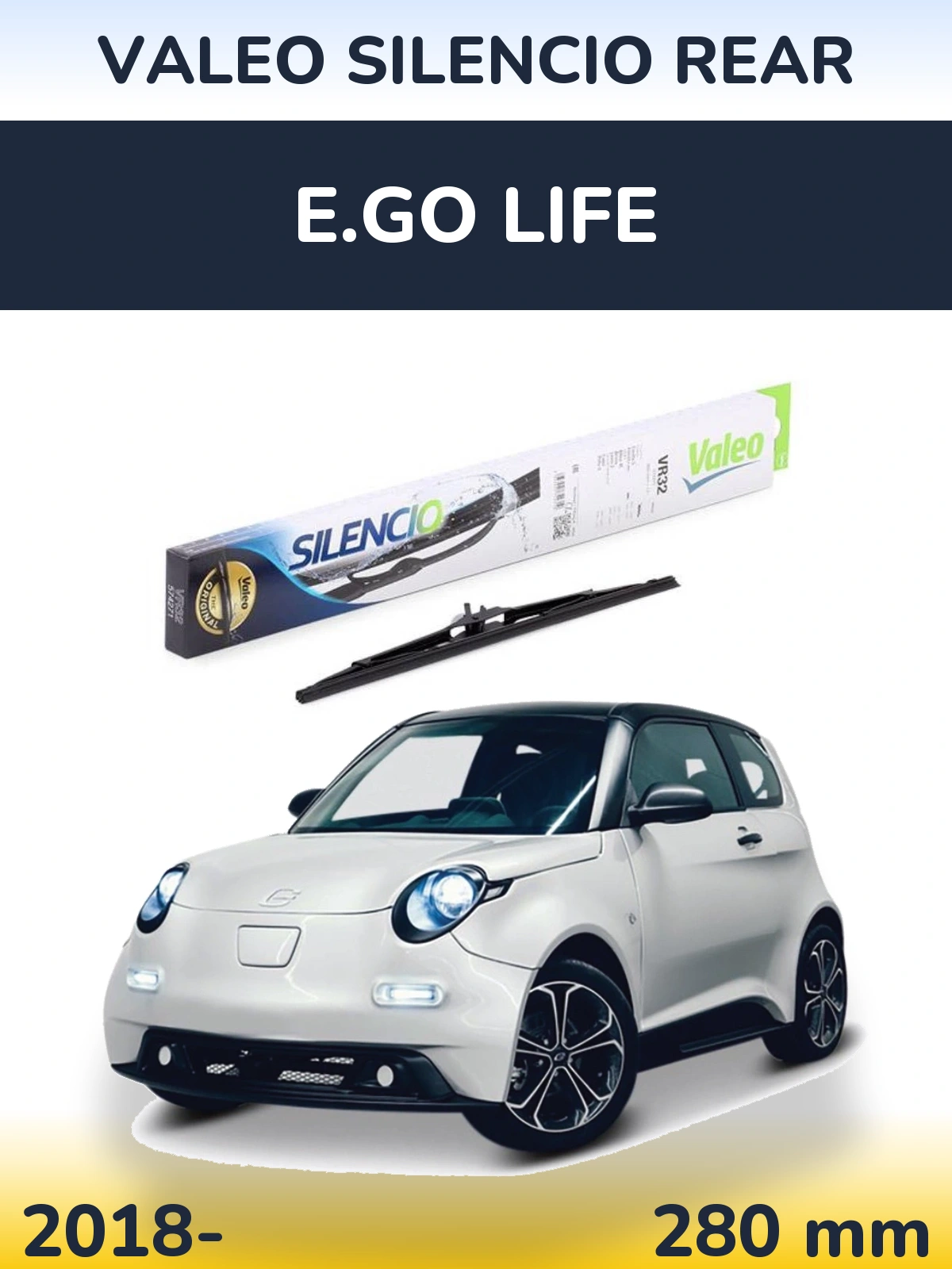 Ștergătoare Valeo Silencio Rear pentru E.GO life