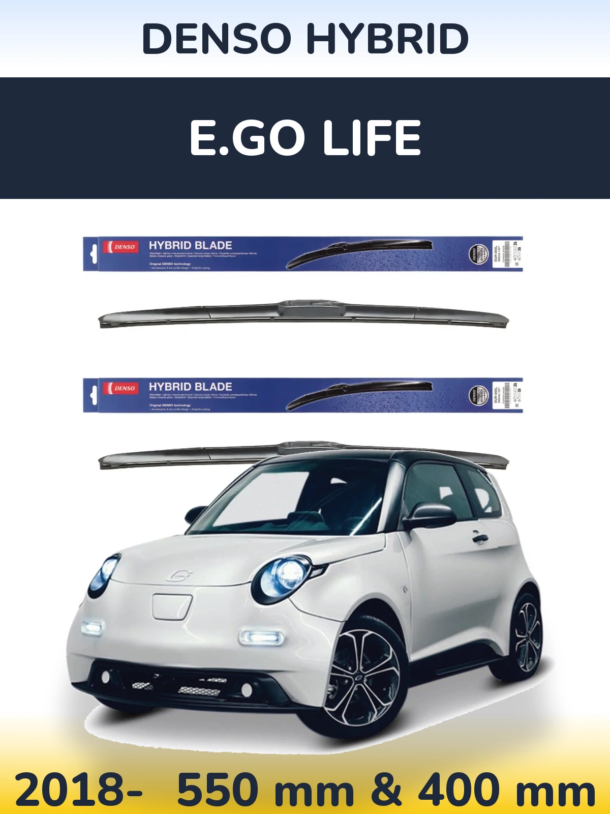 Ștergătoare Denso Hybrid pentru E.GO life