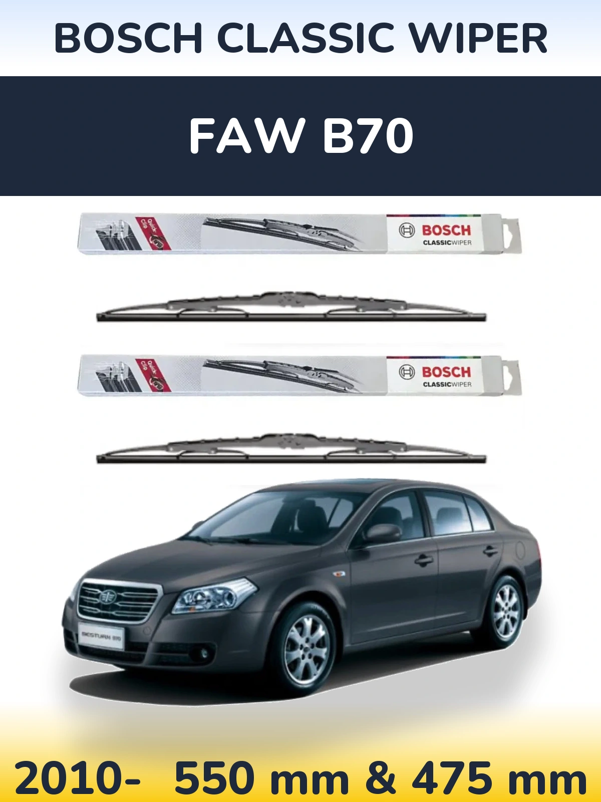 Ștergătoare BOSCH Classic Wiper pentru FAW B70
