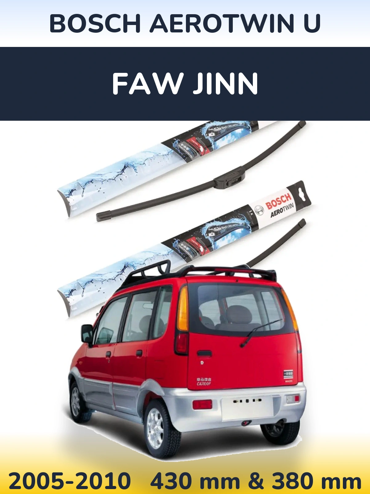 Ștergătoare BOSCH AeroTwin U pentru FAW Jinn