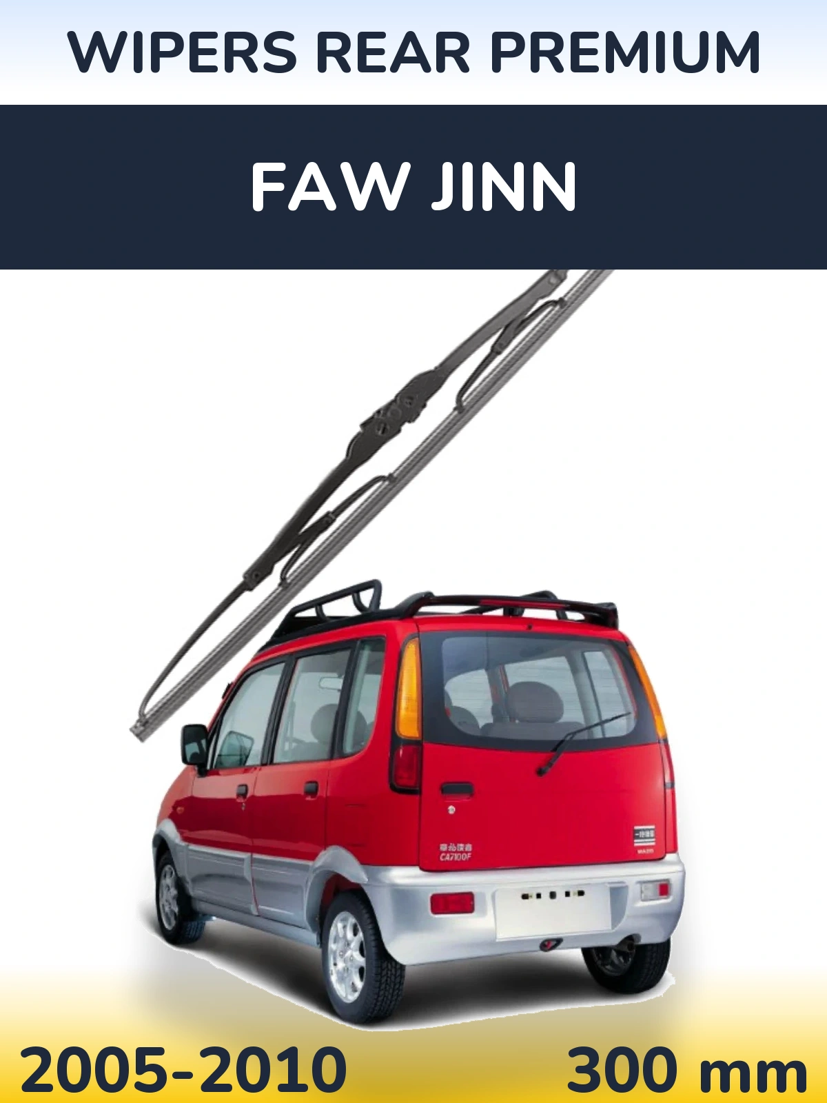 Ștergătoare WIPERS REAR PREMIUM pentru FAW Jinn