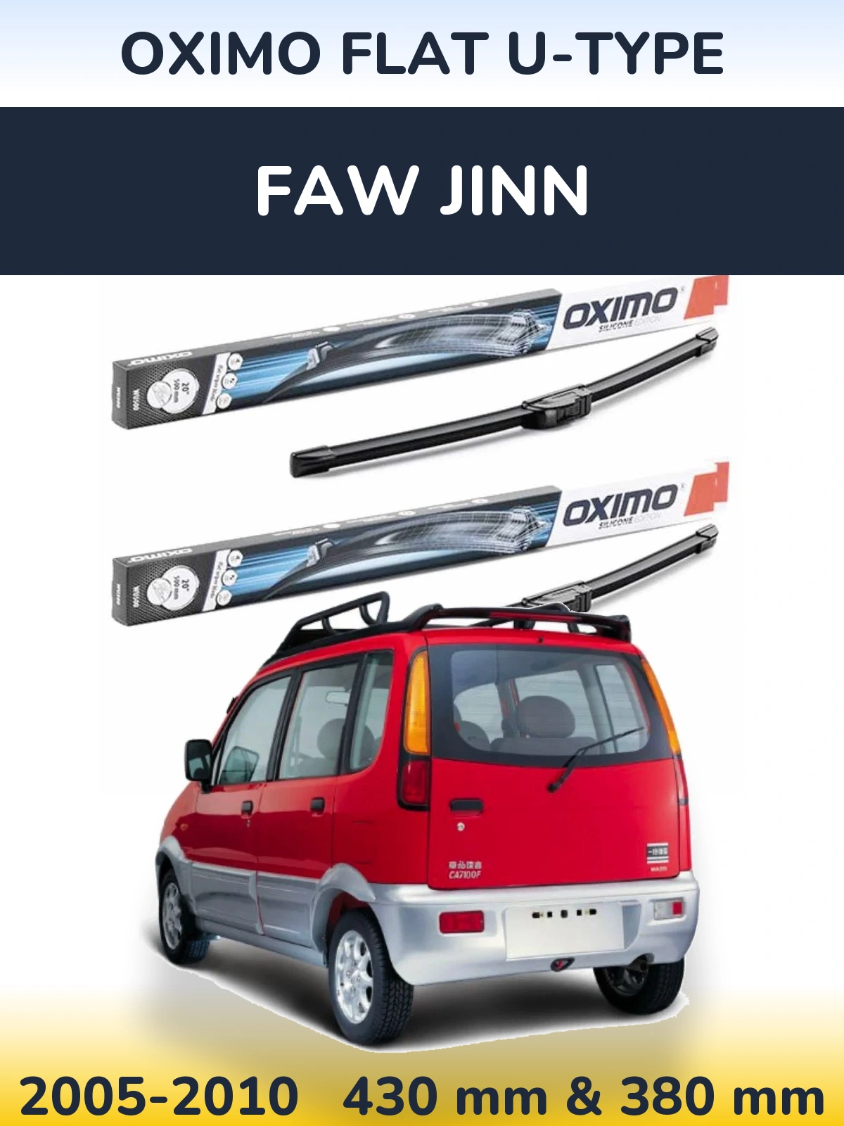 Ștergătoare Oximo Flat U-type pentru FAW Jinn