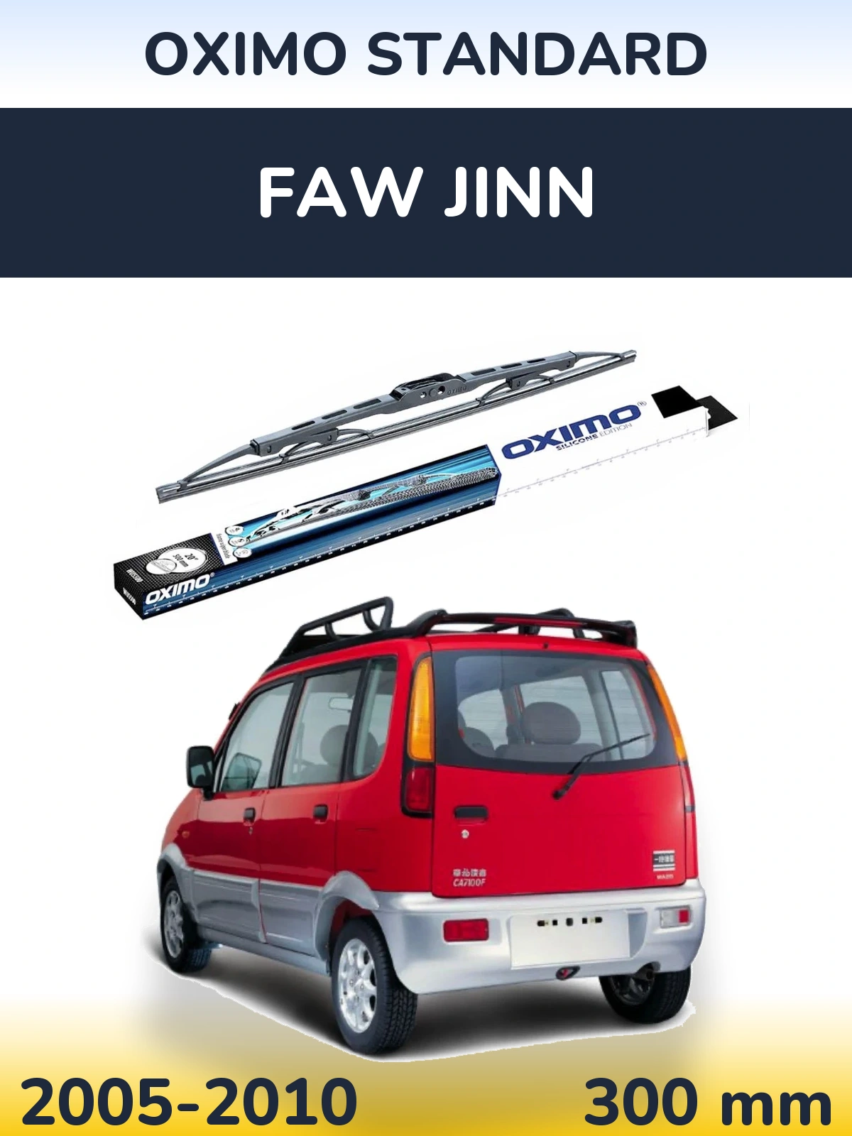 Ștergătoare Oximo Standard pentru FAW Jinn