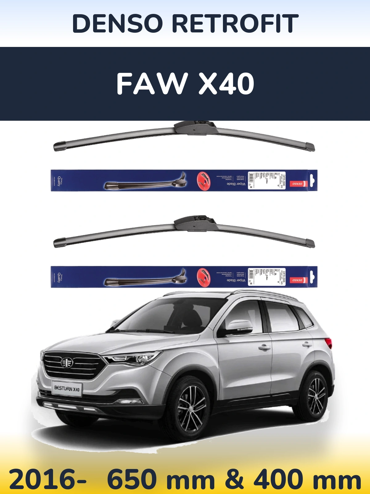 Ștergătoare Denso Retrofit pentru FAW X40