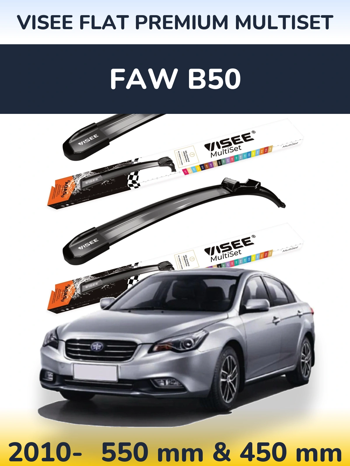 Ștergătoare VISEE FLAT PREMIUM MultiSet pentru FAW B50