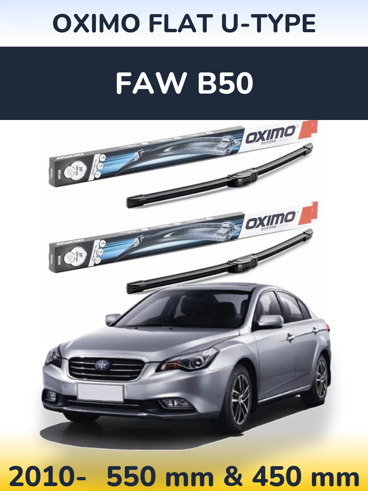 Ștergătoare Oximo Flat U-type pentru FAW B50
