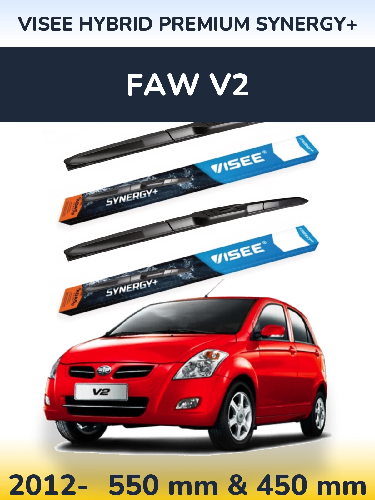 Ștergătoare VISEE HYBRID PREMIUM SYNERGY+ pentru FAW V2