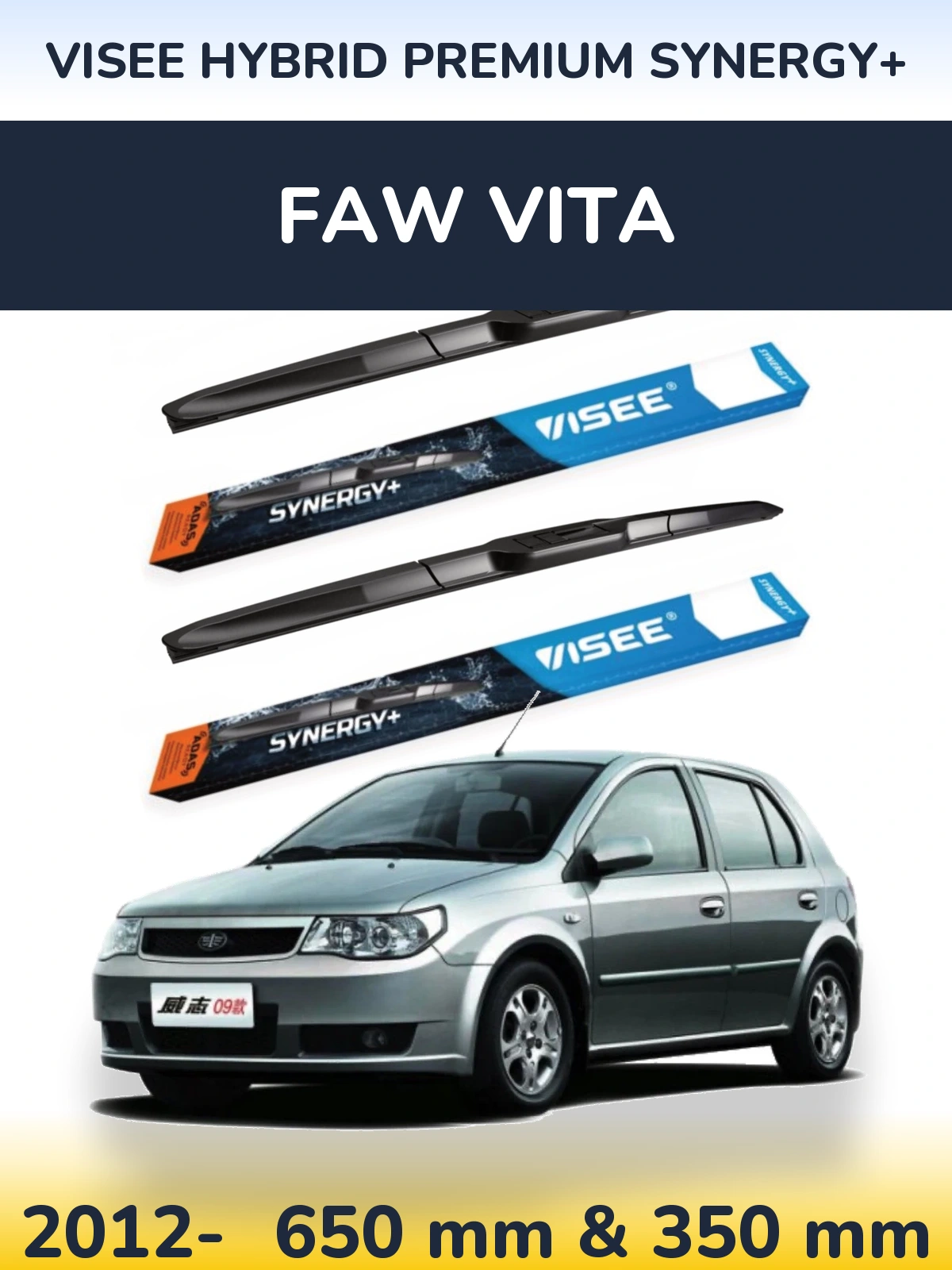 Ștergătoare VISEE HYBRID PREMIUM SYNERGY+ pentru FAW Vita