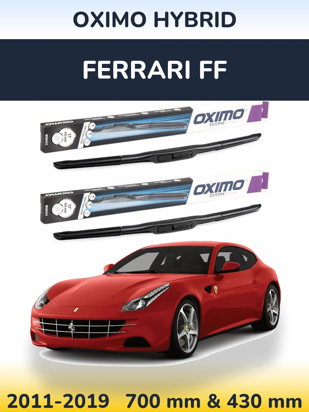 Front wiper blade set Oximo Hybrid 700 & 430 mm for Ferrari FF 2011-2019