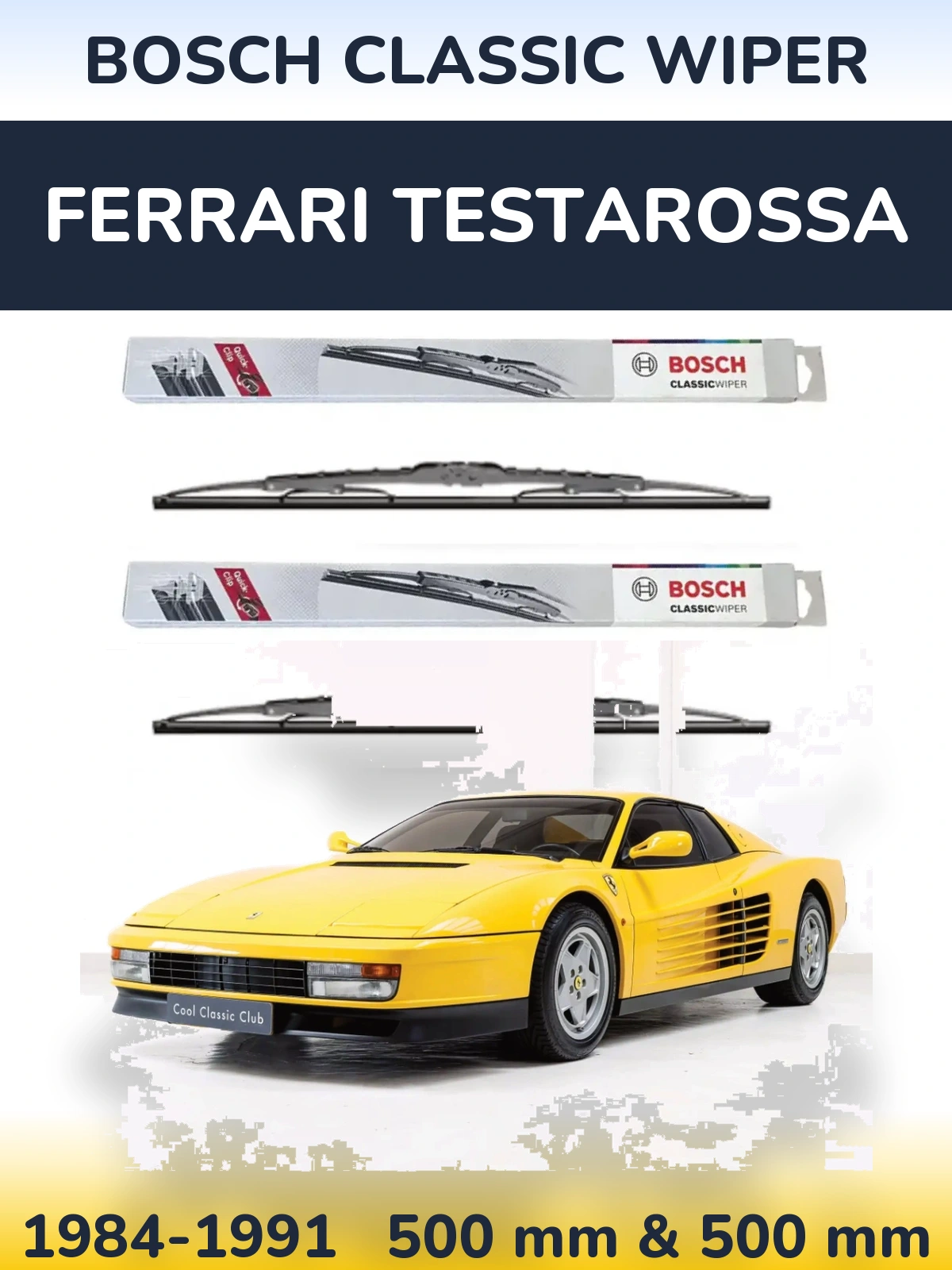Ștergătoare BOSCH Classic Wiper pentru Ferrari Testarossa