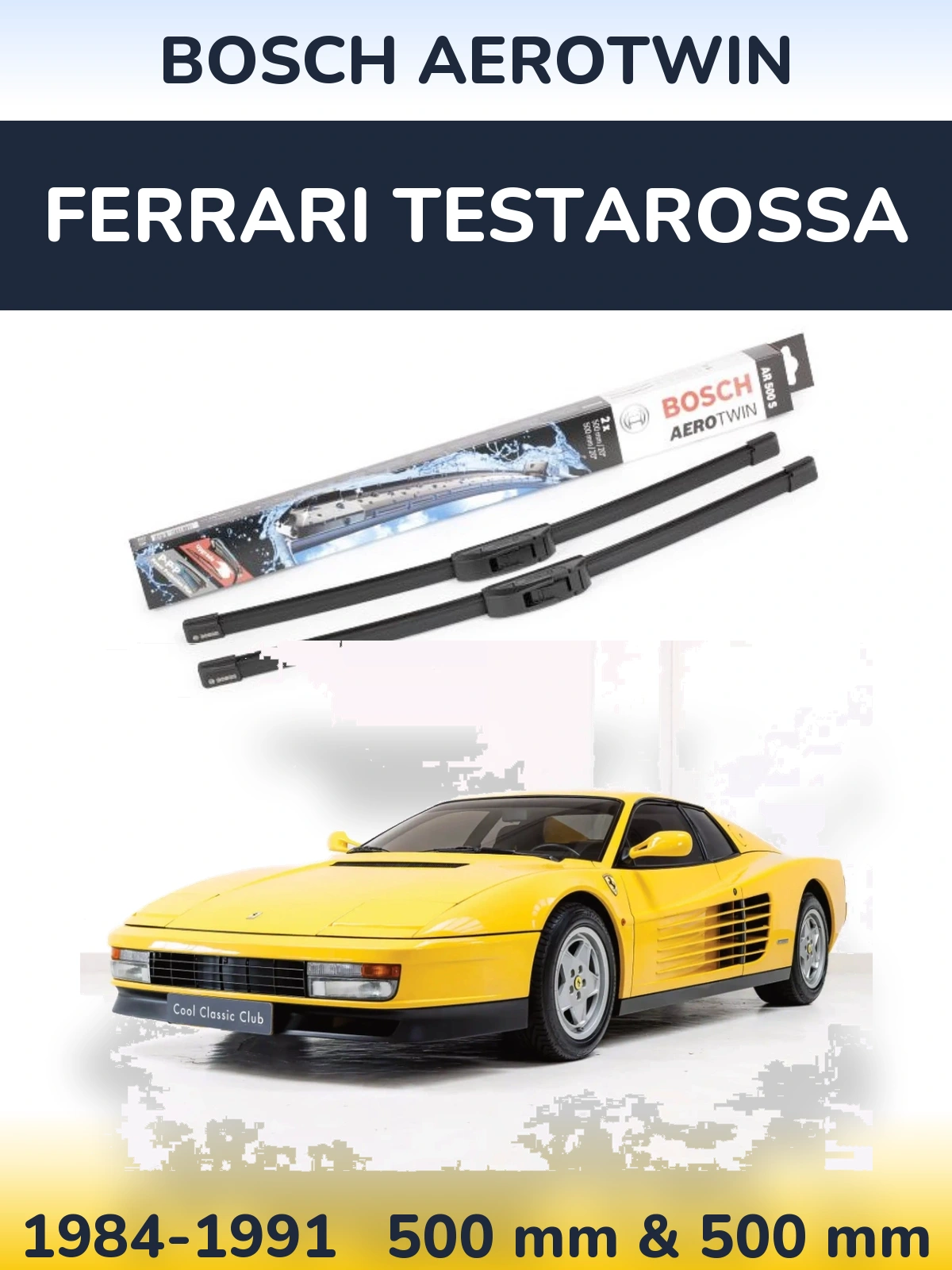 Ștergătoare BOSCH AeroTwin pentru Ferrari Testarossa